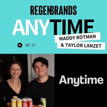 #51 - Maddy Rotman & Taylor Lanzet @ Anytime Spritz