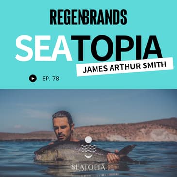 #78 - James Arthur Smith @ Seatopia