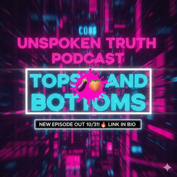 🍆 Tops & Bottoms! 🍑 (AUDIO ONLY) 🌈 | Episode 5 | S2