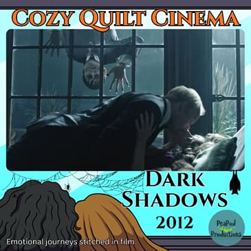 Dark Shadows (2012): The Tim Burton Parallelogram