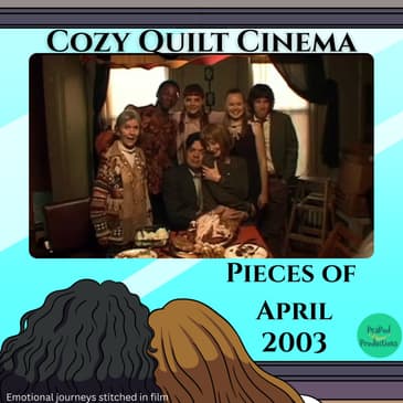 Pieces of April (2003): The First Pancake, a Broken Oven and I Feel Fine