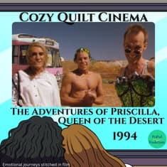 The Adventures of Priscilla Queen of the Desert: The Love Stories Buried Under All Those Feathers