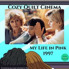 Ma Vie en Rose (My Life in Pink) 1997: Trans Cinema Ahead of Its Time ft. Polly Schattel