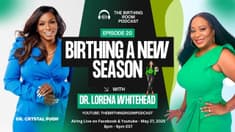 Episode 22 of The Birthing Room Podcast featuring Dr. Crystal Pugh