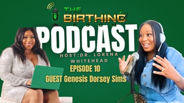 ”Episode 10: Genesis Dorsey Sims - Building Business, Marriage & Conquering Fear”