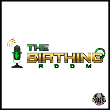 The Birthing Room Episode #1 Badia Weeks, our very own Wellness HomeGirl