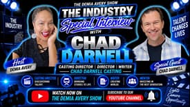 It’s Not Always About Talent! Chad Darnell Talks Casting, Hollywood & More
