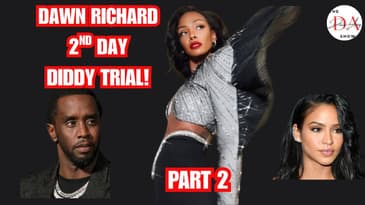 Dawn Richard Returns for Second Day of Testimony in Diddy Trial | PART 2