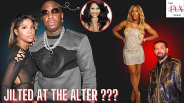 💍Toni Braxton left at Altar?! | Serena Williams Clears the Air on Drake Beef! | Drake Sabotaged?!