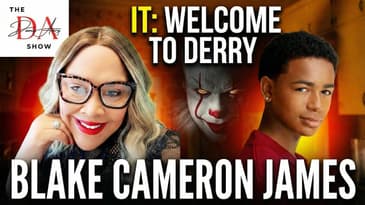 Meeting Pennywise: Blake Cameron James on IT: Welcome to Derry & We Grown Now. #itwelcometoderry
