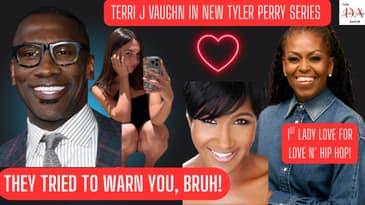 Terri J. Vaughn Joins Tyler Perry + Michelle Obama Loves Love & Hip Hop?! | Shannon Sharpe update!