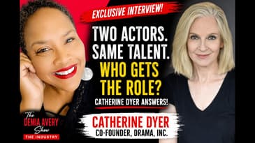 π Two Actors. Same Talent. Who Gets the Role? Catherine Dyer Answers | Drama , Inc