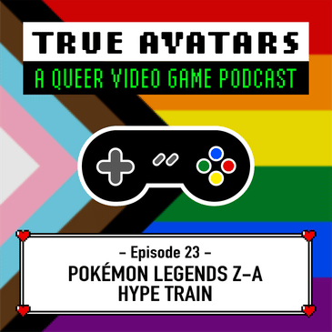 Episode 23 - Pokémon Legends Z-A Hype Train
