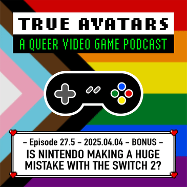 Episode 27.5 - BONUS - Is Nintendo making a HUGE mistake with the Switch 2?