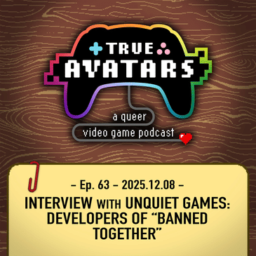 Ep. 63 - Interview with Unquiet Games: When Your Game About Censorship is at Risk of Being Censored