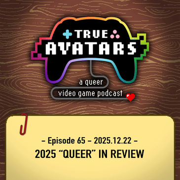 Ep. 65 - 2025 “Queer” in Review