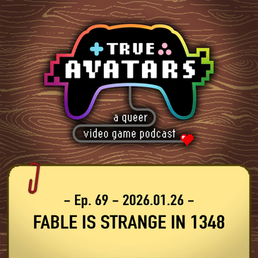 Ep. 69 - Fable is Strange in 1348