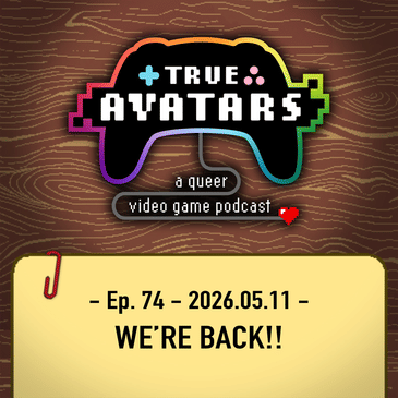 Ep. 74 - WE’RE BACK!!