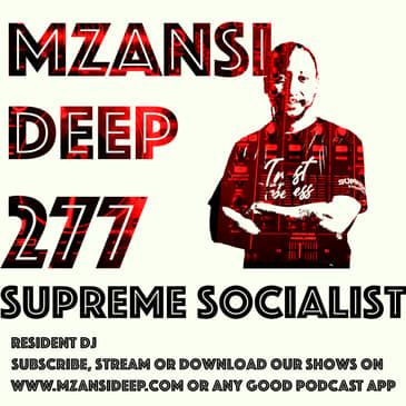 Session 277 - Supreme Socialist - VINYL MIX