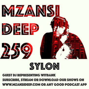 Session 259 - Sylon - SA Deep House - GUEST MIX