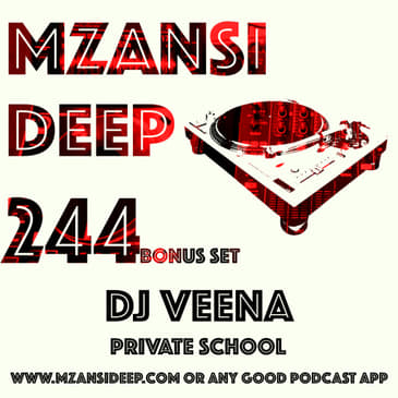 Session 244 - BONUS SET - DJ VEENA