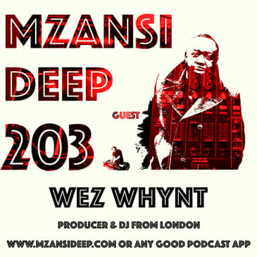 Session 203 - Wez Whynt - Soulful House