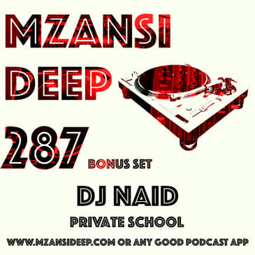 Session 287 BUNS SET - DJ Naid - PRIVATE SCHOOL