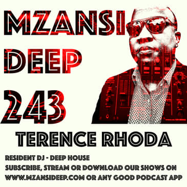 Session 243 - Terence Rhoda - Deep House