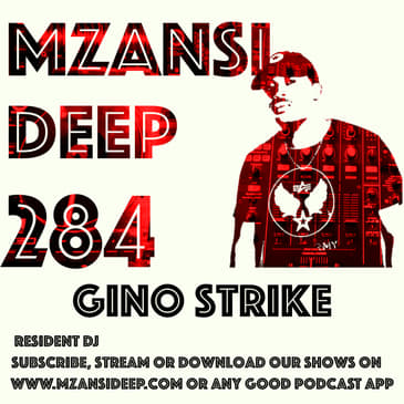 Session 284 - Gino Strike - Soulful House