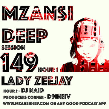 Session 149 Hour 2 - DJ Naid - Deep House