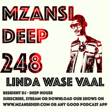 Session 248 - Linda Wase Vaal - Deep House