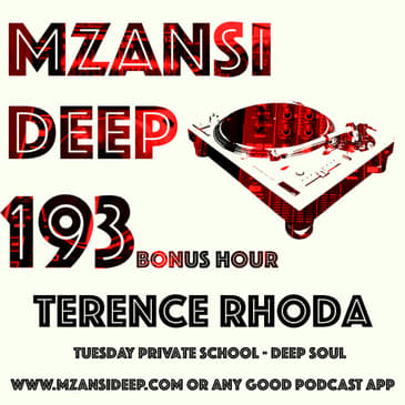 Session 193 - BONUS HOUR CLASSICS - Private School - Terence Rhoda