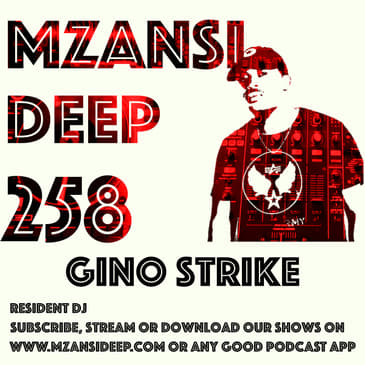 Session 258 - Gino Strike - Soulful House