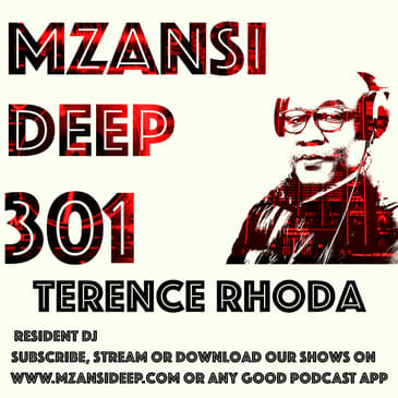 Session 301 - Terence Rhoda - Deep House