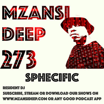 Session 273 - Sphecific - Deep House