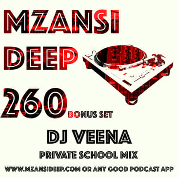 Session 260 BONUS SET - DJ Veena - Private School