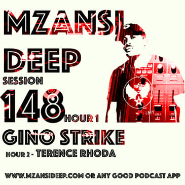 Session 148 Hour 1 - Gino Strike - Soulful House