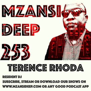 Session 253 - Terence Rhoda - Deep House