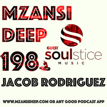 Session 198 - Jacob Rodriguez - Soulful House