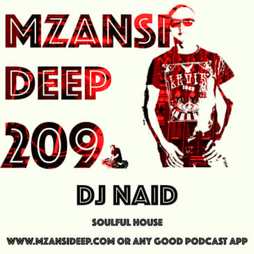 Session 209 - DJ Naid - Soulful House