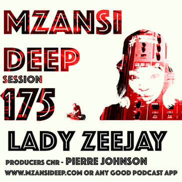 Session 175 - Lady Zeejay - Lounge / Soulful