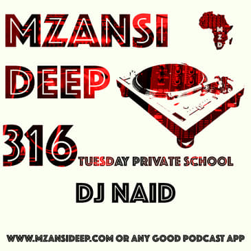 Session 316 TUESDAY PRIVATE SCHOOL - DJ Naid