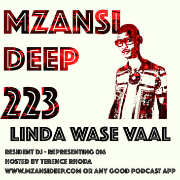 Session 223 - Linda Wase Vaal - Deep House