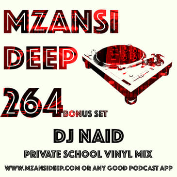 Session 264 BONUS SET - DJ Naid - Private School