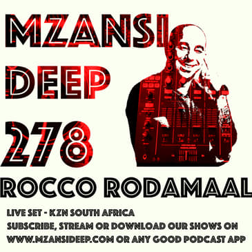 Session 278 - Rocco Rodamaal - Deep House