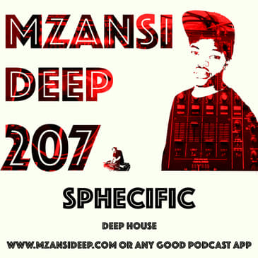 Session 207 - Sphecific - Deep House