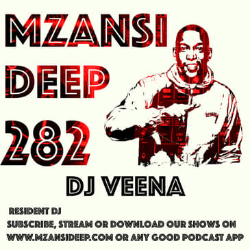 Session 282 - DJ Veena - Deep House