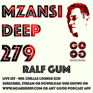 Session 279 - Ralf GUM - Soulful House
