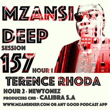 Session 157 Hour 2 - Newtonez - Deep Soul