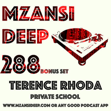 Session 288 BONUS SET - Terence Rhoda - PRIVATE SCHOOL
